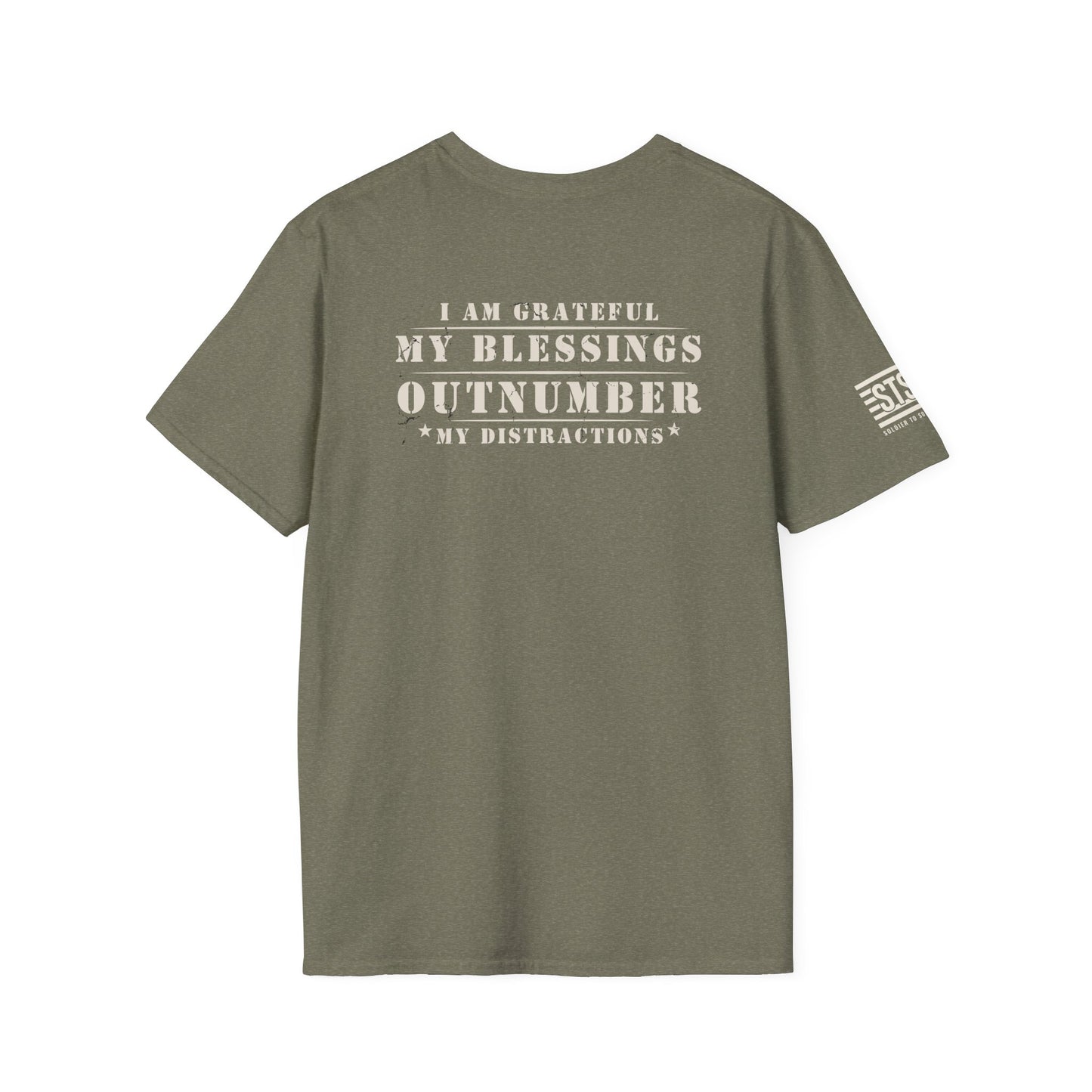 Soldier to Soldier Grateful Heart T-Shirt — “My Blessings Outnumber My Distractions” Inspirational Tee Shirt