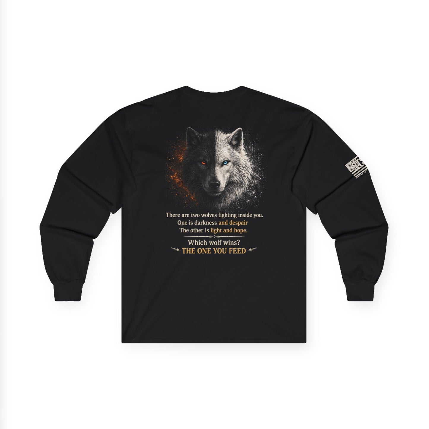 Wolf “The One You Feed” Mental Health Awareness Long Sleeve Tee | Veteran & Military Motivational Shirt | PTSD Resilience Wolf Graphic Apparel