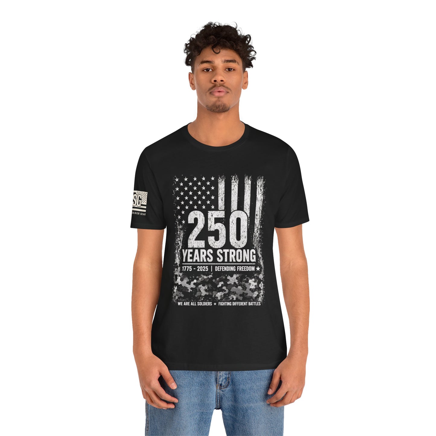250 Years Strong Military T-Shirt – 1775-2025 Patriotic Service Timeline Tee | Veteran Tribute Graphic Shirt