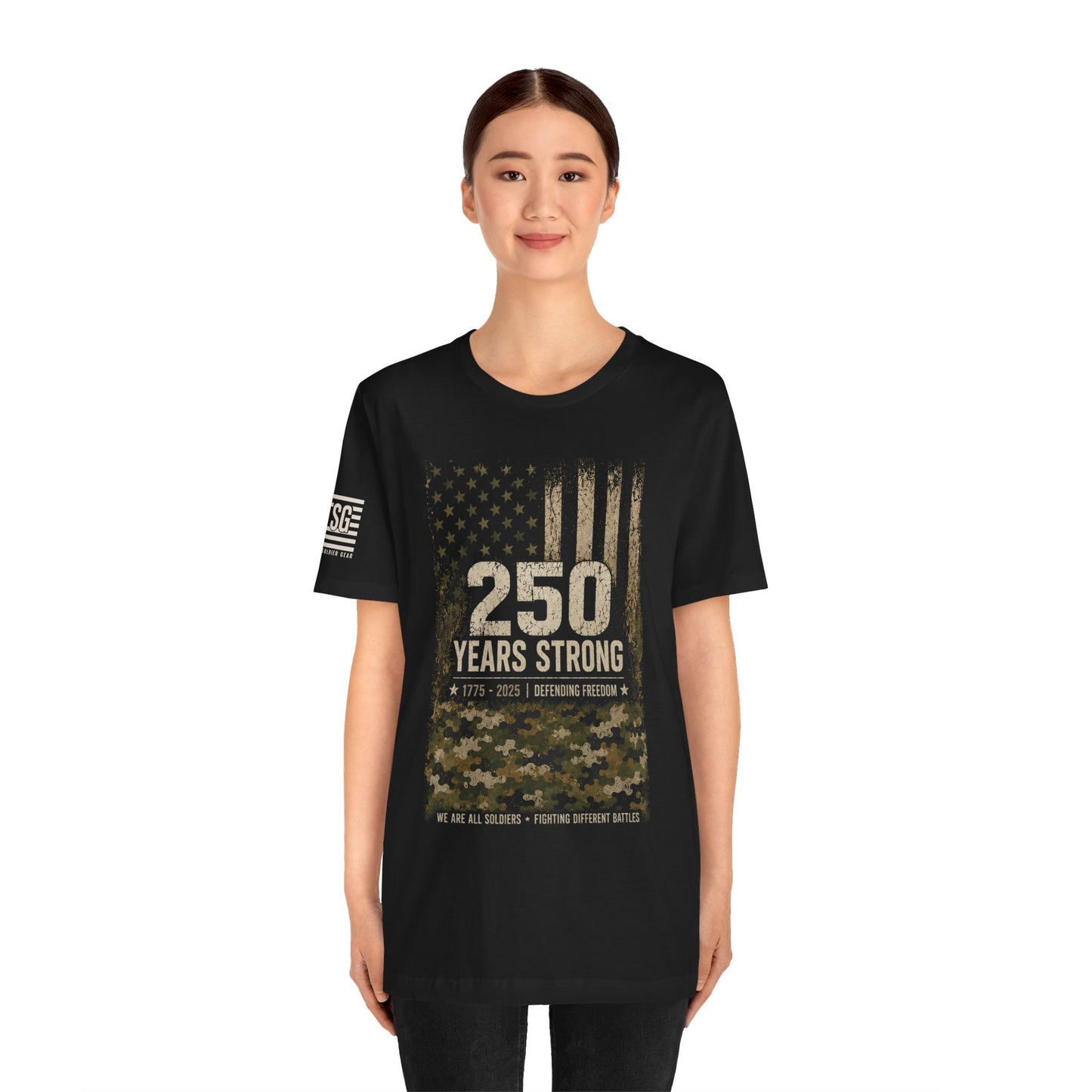 250 Years Strong Military Tribute T-Shirt — 1775-2025 Veteran Patriotic Tee