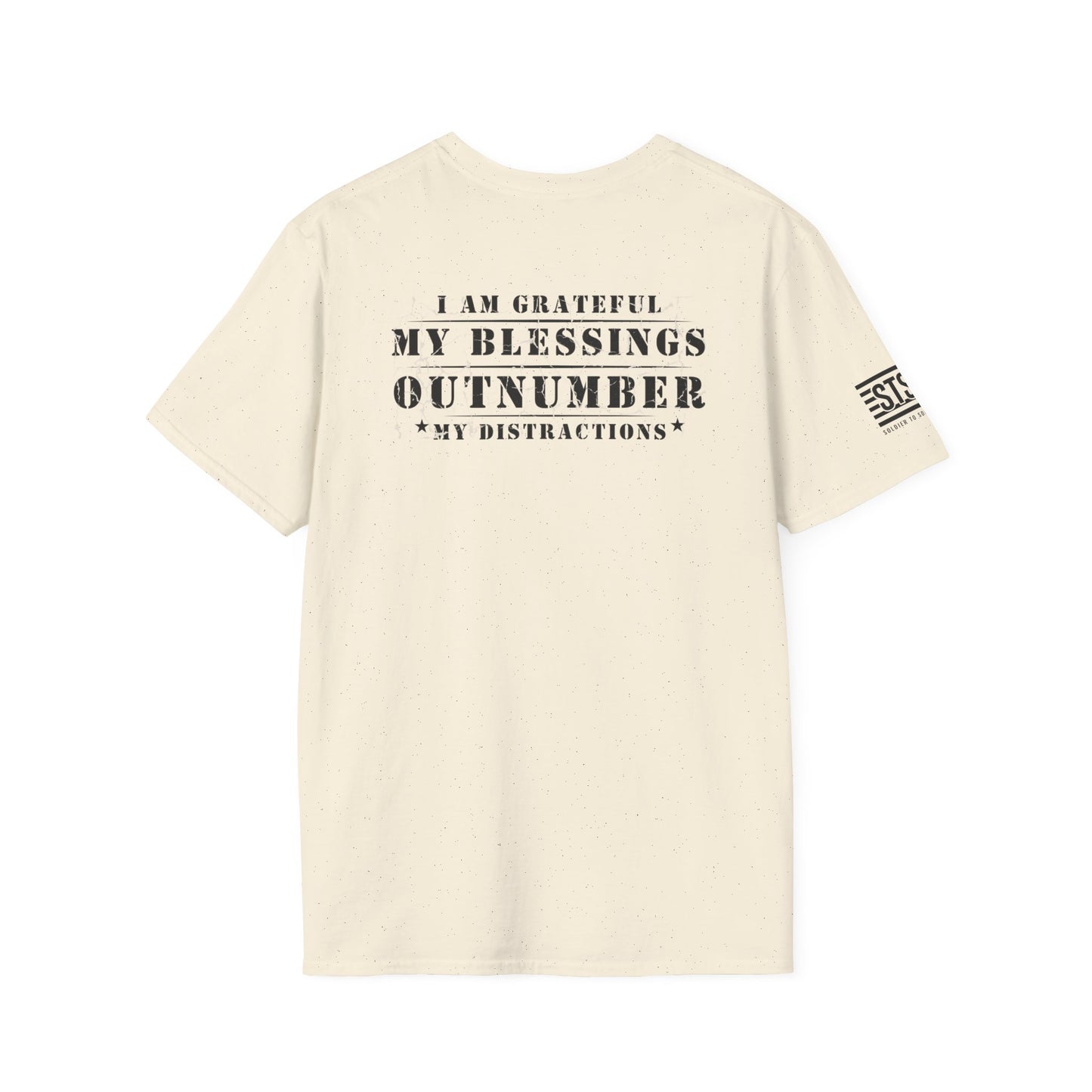 Soldier to Soldier Grateful Heart T-Shirt — “My Blessings Outnumber My Distractions” Inspirational Tee Shirt