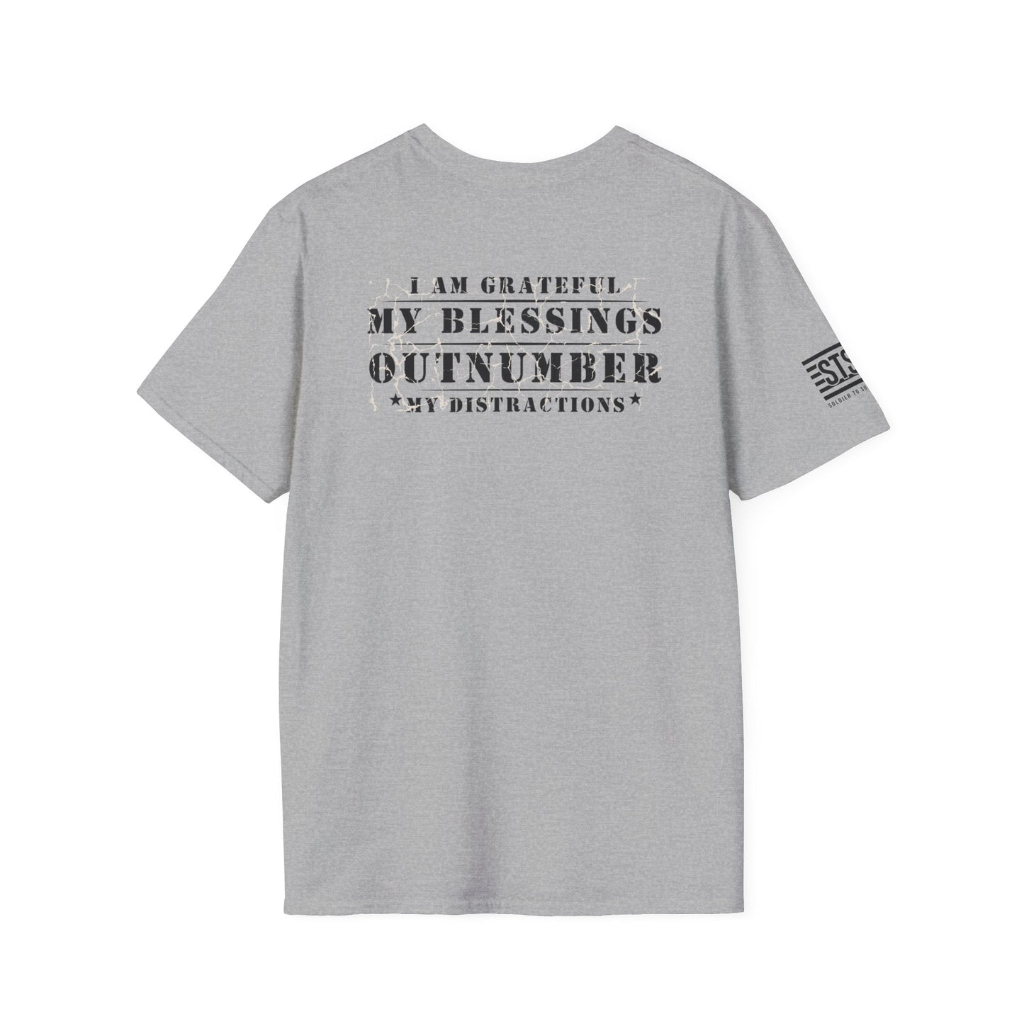 Soldier to Soldier Grateful Heart T-Shirt — “My Blessings Outnumber My Distractions” Inspirational Tee Shirt