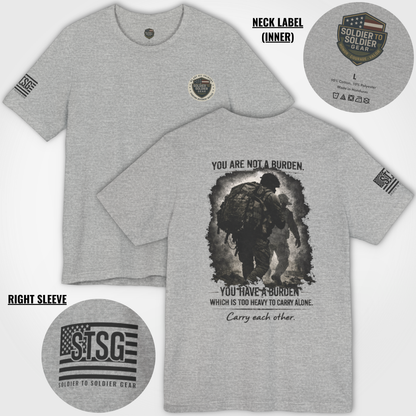You Are Not a Burden Shirt | Veteran Mental Health Support Tee