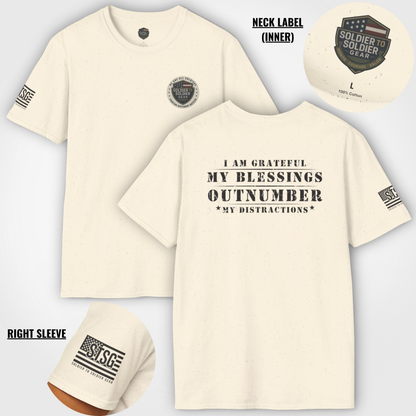 Soldier to Soldier Grateful Heart T-Shirt — “My Blessings Outnumber My Distractions” Inspirational Tee Shirt