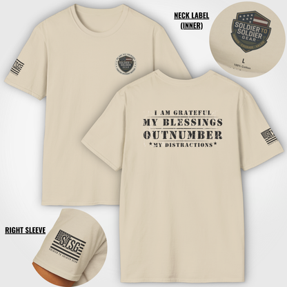 Soldier to Soldier Grateful Heart T-Shirt — “My Blessings Outnumber My Distractions” Inspirational Tee Shirt