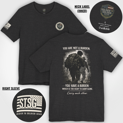 You Are Not a Burden Shirt | Veteran Mental Health Support Tee
