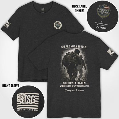 You Are Not a Burden Shirt | Veteran Mental Health Support Tee