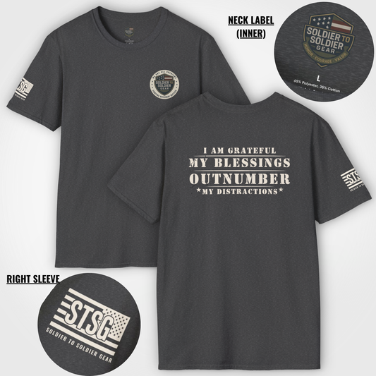 Soldier to Soldier Grateful Heart T-Shirt — “My Blessings Outnumber My Distractions” Inspirational Tee Shirt