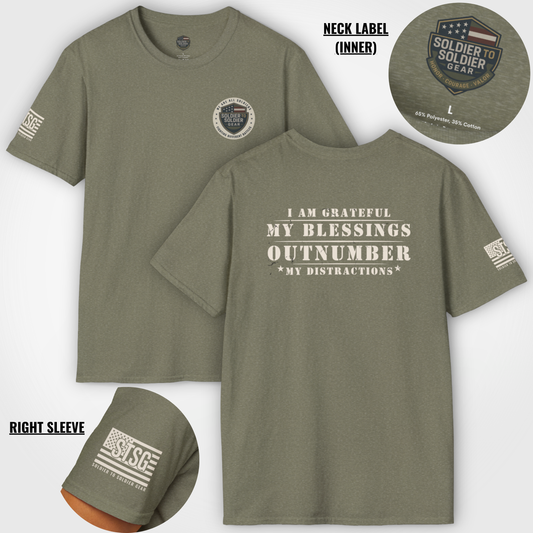 Soldier to Soldier Grateful Heart T-Shirt — “My Blessings Outnumber My Distractions” Inspirational Tee Shirt